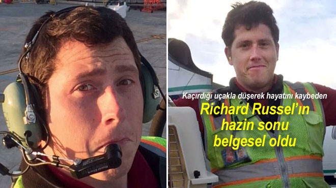 Yer Hizmetleri Görevlisi Ruchard Russel’ın trajik öyküsü belgesel oldu Pilot lisansı olmadan Seattle Tacoma Havalimanı’nda çalıştığı şirketin uçağıyla havalanan